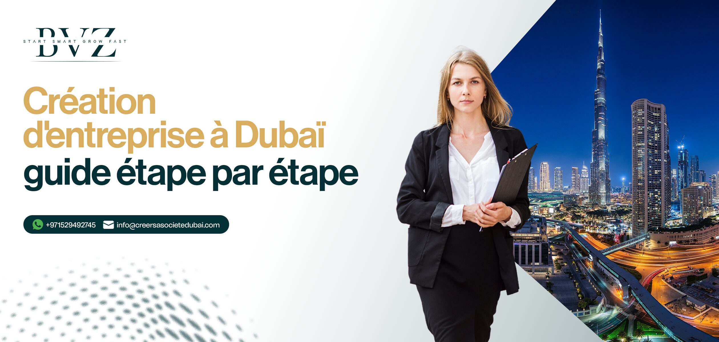 Création Entreprise Dubaï Guide étape par étape